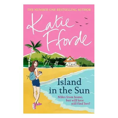 Island in the Sun - Fforde, Katie