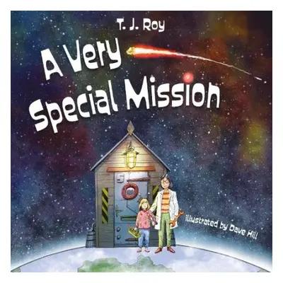 Very Special Mission - Roy, T.J.