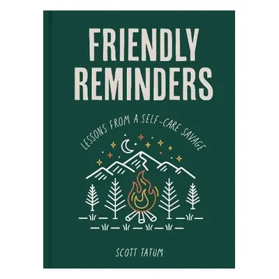 Friendly Reminders - Tatum, Scott