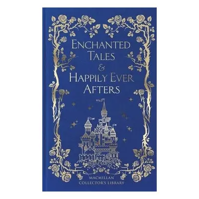 Enchanted Tales a Happily Ever Afters