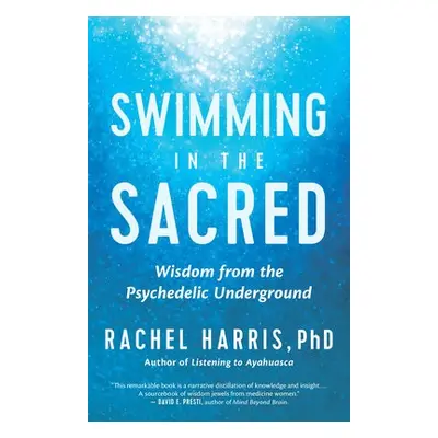 Swimming in the Sacred - Harris, Rachel