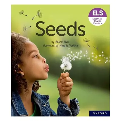 Essential Letters and Sounds: Essential Phonic Readers: Oxford Reading Level 3: Seeds - Russ, Ra