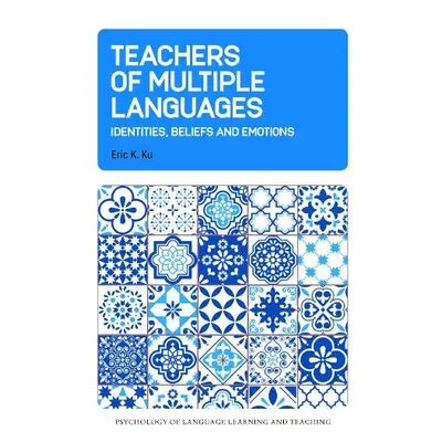 Teachers of Multiple Languages - Ku, Eric K.