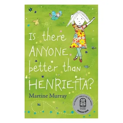 Is There Anyone Better than Henrietta? - Murray, Martine