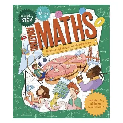 Everyday STEM Maths – Amazing Maths - Abercrombie, Lou