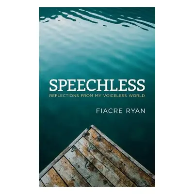 Speechless - Ryan, Fiacre