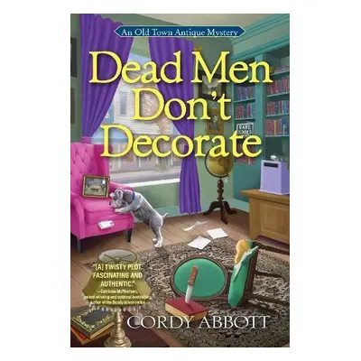 Dead Men Don't Decorate - Abbott, Cordy