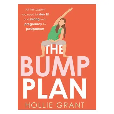 Bump Plan - Grant, Hollie