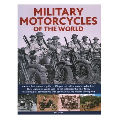 Military Motorcycles , The World Encyclopedia of - Ware, Pat