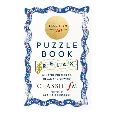 Classic FM Puzzle Book – Relax - FM, Classic