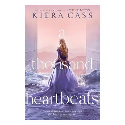 Thousand Heartbeats - Cass, Kiera