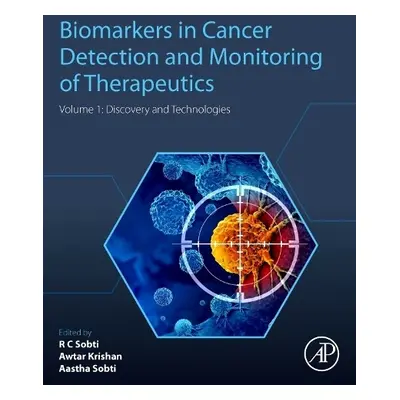 Biomarkers in Cancer Detection and Monitoring of Therapeutics