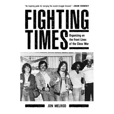 Fighting Times - Melrod, Jon