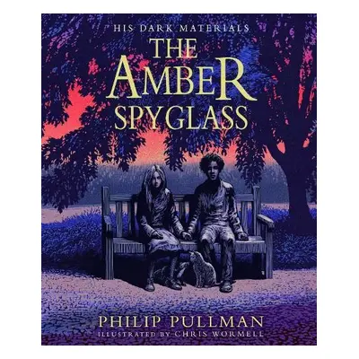 Amber Spyglass: the award-winning, internationally bestselling, now full-colour illustrated edit