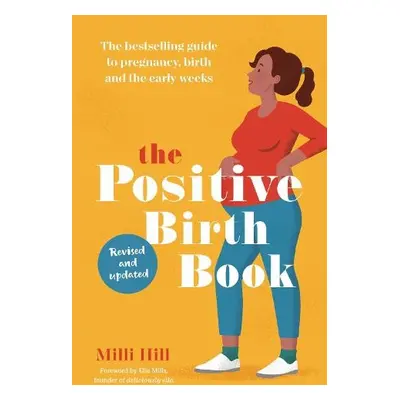 Positive Birth Book - Hill, Milli