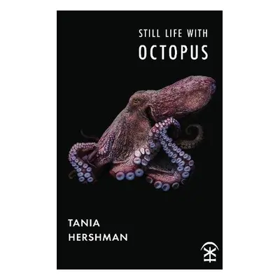 Still Life With Octopus - Hershman, Tania