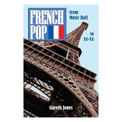 French Pop - Jones, Gareth