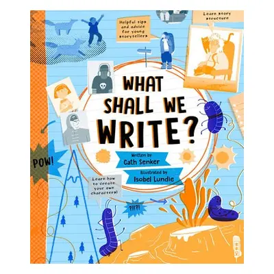 What Shall We Write? - Senker, Cath