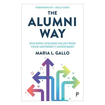 Alumni Way - Gallo, Maria L. (KITE, The Alumni Way Academy and Trinity College Dublin)