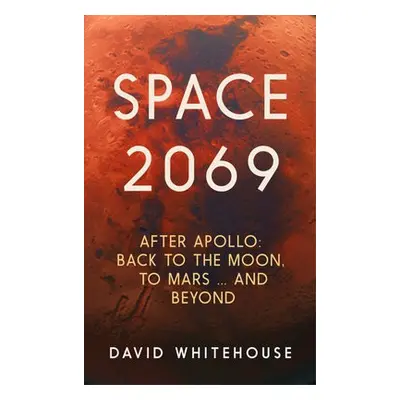 Space 2069 - Whitehouse, David