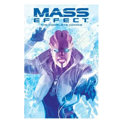 Mass Effect: The Complete Comics - Walters, Mac a Jackson Miller, John a Barlow, Jeremy