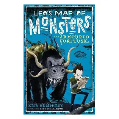 Leo's Map of Monsters: The Armoured Goretusk - Humphrey, Kris