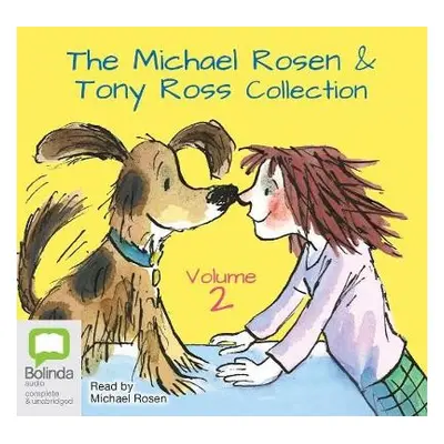 Michael Rosen a Tony Ross Collection Volume 2 - Rosen, Michael a Ross, Tony