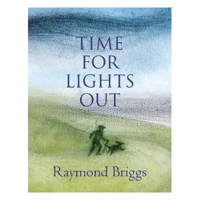 Time For Lights Out - Briggs, Raymond