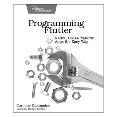 Programming Flutter - Zaccagnino, Carmine