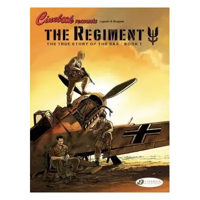 Regiment - The True Story of The SAS Vol. 1 - Brugeas, Vincent