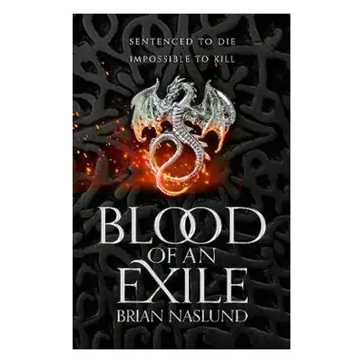 Blood of an Exile - Naslund, Brian