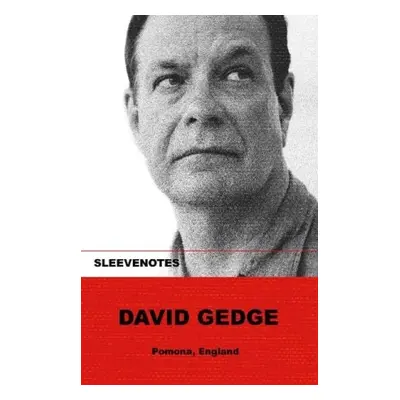 Sleevenotes: David Gedge - Gedge, David