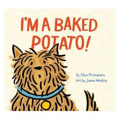 I'm a Baked Potato! - Primavera, Elise