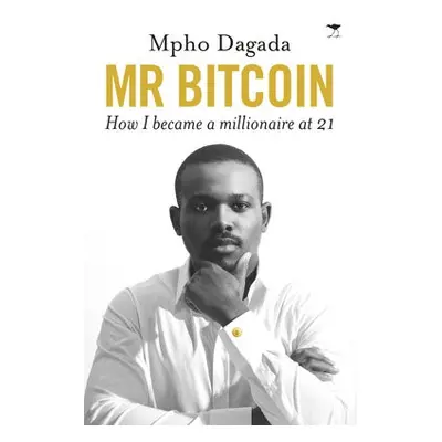 Mr Bitcoin - Dagada, Mpho