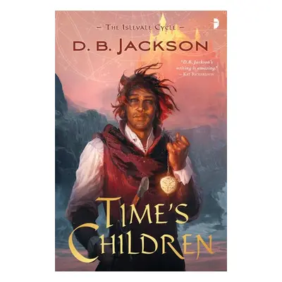 Time's Children - Jackson, D B