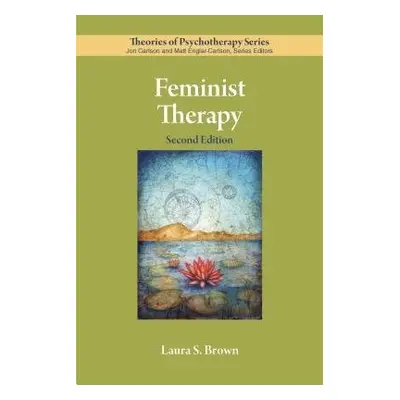 Feminist Therapy - Brown, Laura S.