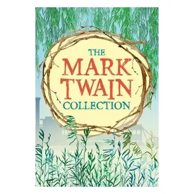 Mark Twain Collection - Twain, Mark