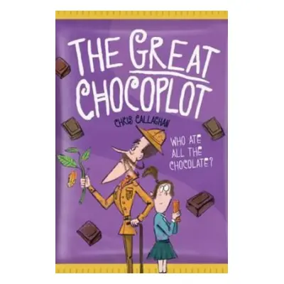 Great Chocoplot - Callaghan, Chris