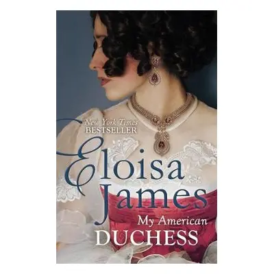 My American Duchess - James, Eloisa