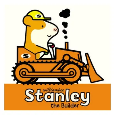 Stanley the Builder - Bee, William