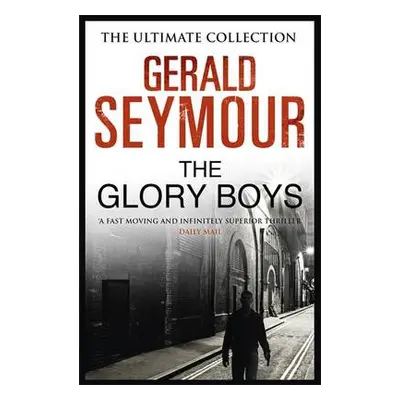 Glory Boys - Seymour, Gerald