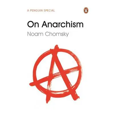 On Anarchism - Chomsky, Noam