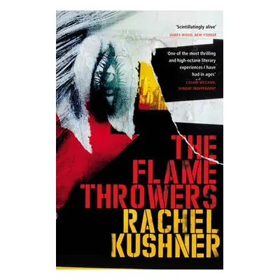 Flamethrowers - Kushner, Rachel