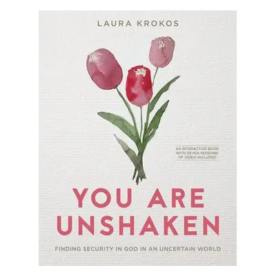 You Are Unshaken - Includes 7- - Krokos, Laura