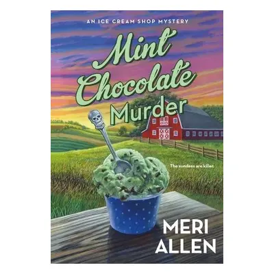 Mint Chocolate Murder - Allen, Meri