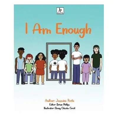 I Am Enough - Poole, Jasmine