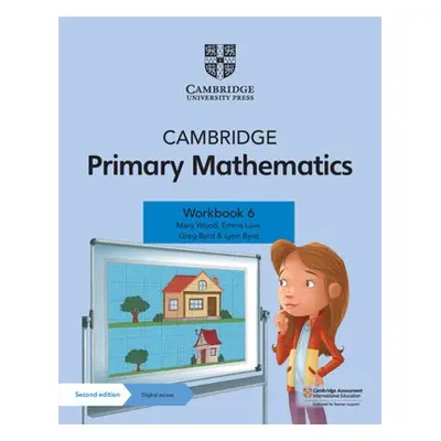 Cambridge Primary Mathematics Workbook 6 with Digital Access (1 Year) - Wood, Mary a Low, Emma a