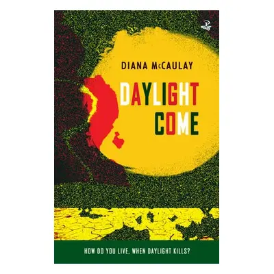 Daylight Come - McCaulay, Diana