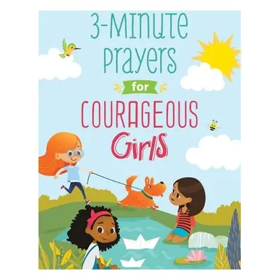 3-Minute Prayers for Courageous Girls - Fischer, Jean