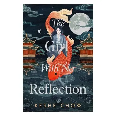 Girl With No Reflection - Chow, Keshe